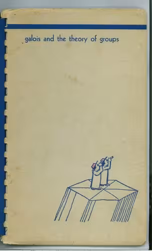 خرید و دانلود نسخه کامل کتاب Galois and the Theory of Groups : A Bright Star in Mathesis