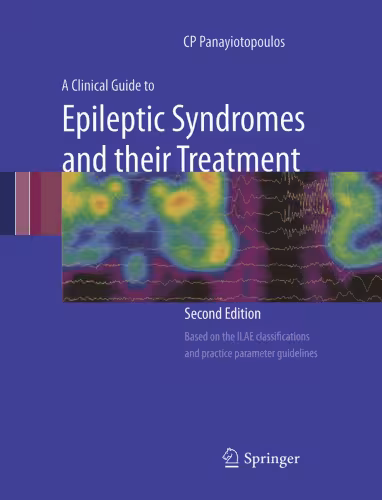 خرید و دانلود نسخه کامل کتاب A Clinical Guide to Epileptic Syndromes and their Treatment, Revised Second Edition