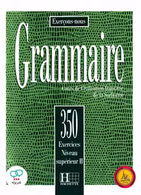کتاب گرامر فرانسه سوربون grammaire cours de civilisation francais de la sorbonne 350 exercices niveau superrieur 2