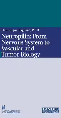 خرید و دانلود نسخه کامل کتاب Neuropilin: From Nervous System to Vascular and Tumor Biology