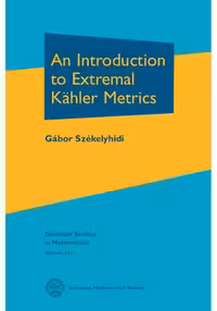 خرید و دانلود نسخه کامل کتاب An introduction to extremal Kähler metrics