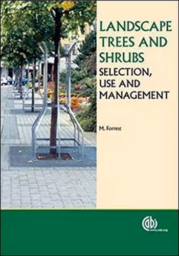 󾕇 دانلود کتاب Landscape Trees and Shrubs - Selection, Use and Management - دانلود کتاب های دانشگاهی