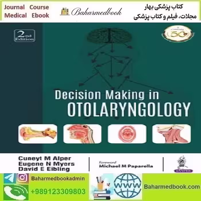 Decision Making in Otolaryngology 2019 TRUE PDF price 1€ - کتاب پزشکی بهار