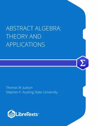 خرید و دانلود نسخه کامل کتاب Abstract Algebra: Theory and Applications