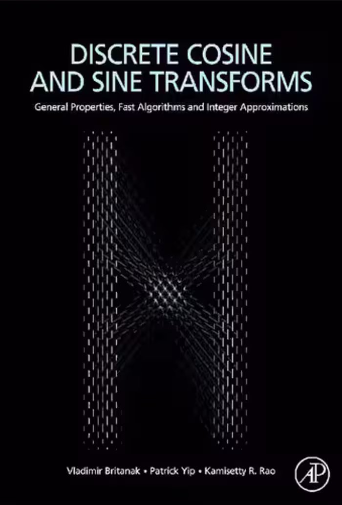 خرید و دانلود نسخه کامل کتاب Discrete Cosine and Sine Transforms: General Properties, Fast Algorithms and Integer Approximations