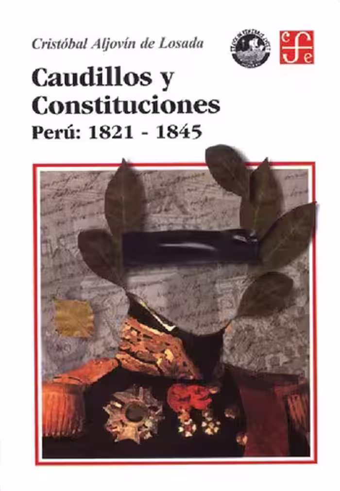 خرید و دانلود نسخه کامل کتاب Caudillos y constituciones, Perú: 1821-1845
