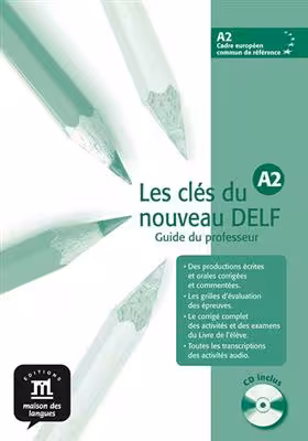 دانلود کتاب Les clés du nouveau DELF A2 – Guide pédagogique
