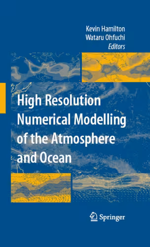خرید و دانلود نسخه کامل کتاب High Resolution Numerical Modelling of the Atmosphere and Ocean
