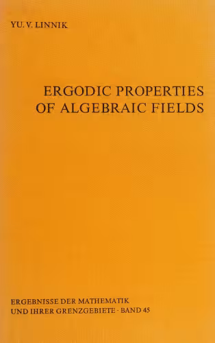 خرید و دانلود نسخه کامل کتاب Ergodic properties of algebraic fields