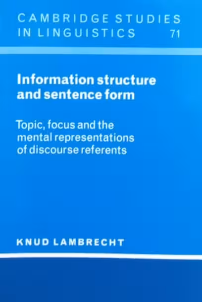 Information Structure and Sentence Form | Knud Lambrecht