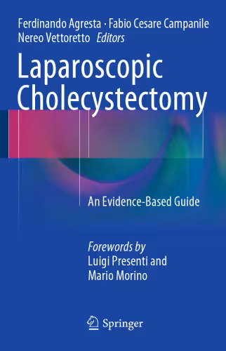 خرید و دانلود نسخه کامل کتاب Laparoscopic Cholecystectomy: An Evidence-Based Guide