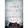 کتاب Lost Village اثر Camilla Sten and Alexandra Fleming انتشارات تازه ها