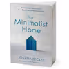 کتاب The Minimalist Home اثر Joshua Becker انتشارات Random House, Inc