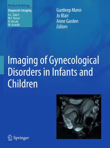 خرید و دانلود نسخه کامل کتاب Imaging of Gynecological Disorders in Infants and Children