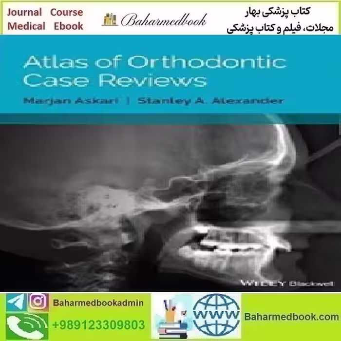 Atlas of Orthodontic Case Reviews 2017 TRUE PDF price 1€ - کتاب پزشکی بهار