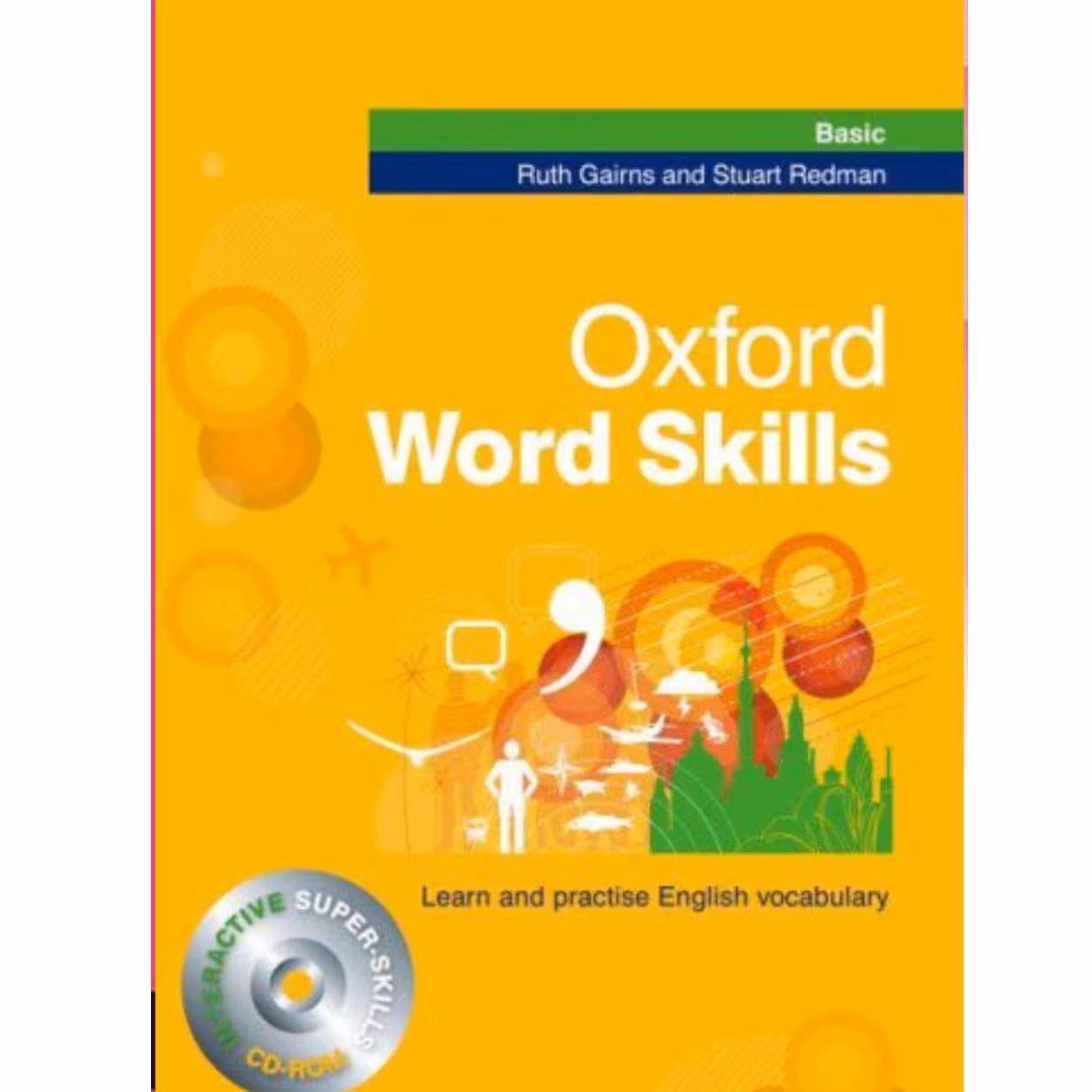 Oxford Word Skills Basic-Idioms and Phrasal Verbs Student Book with Key_ Learn and Practise English Vocabulary