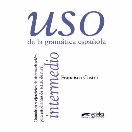 کتاب USO de la gramatica espanola intermedio