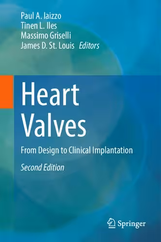 خرید و دانلود نسخه کامل کتاب Heart Valves: From Design to Clinical Implantation