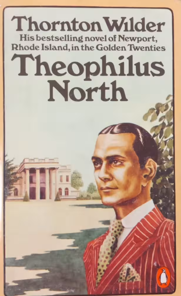 Theophilus North | Thornton Wilder