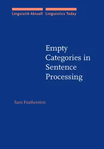 خرید و دانلود نسخه کامل کتاب Empty Categories in Sentence Processing