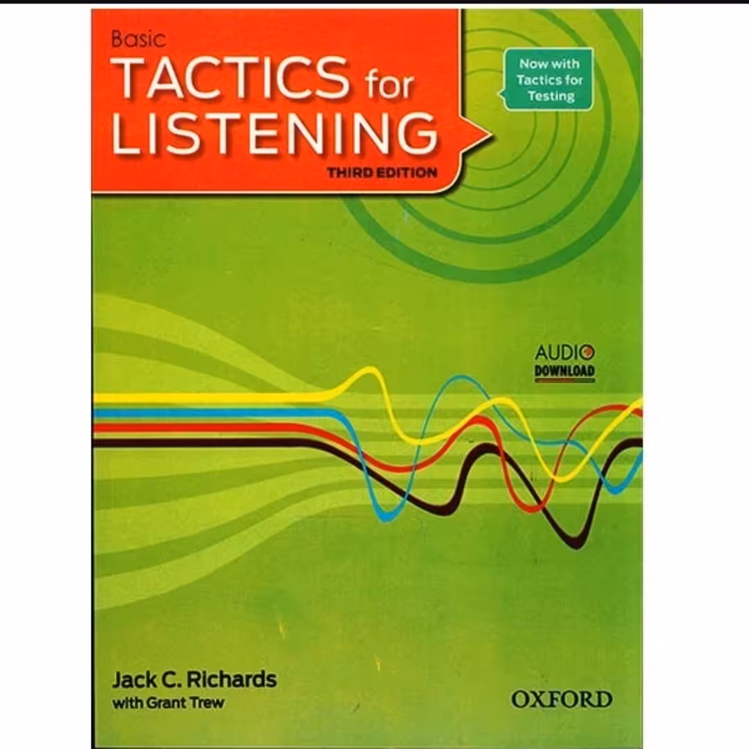 کتاب Basic Tactics For Listening third Edition اثر Jack C.Richards and Grant Trew انتشارات Oxford