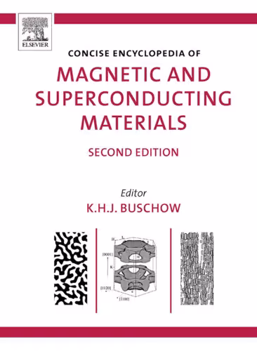 خرید و دانلود نسخه کامل کتاب Concise Encyclopedia of Magnetic and Superconducting Materials