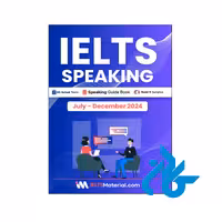 کتاب انگلیسی آزمون آیلتس IELTS Speaking July December 2024