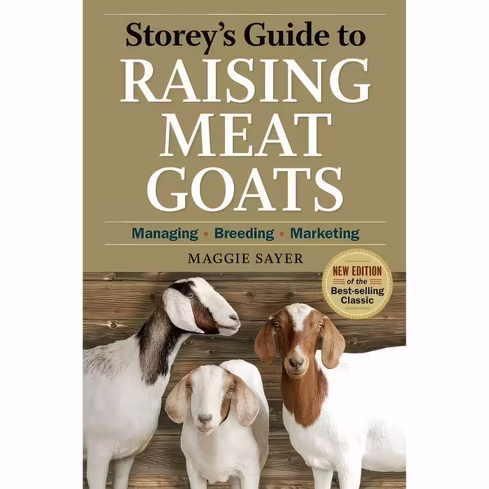 کتاب زبان اصلی Storeys Guide to Raising Meat Goats nd Edition اثر Maggie Sayer