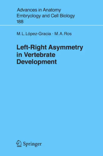 خرید و دانلود نسخه کامل کتاب Left-Right Asymmetry in Vertebrate Development (Advances in Anatomy, Embryology and Cell Biology, 188)