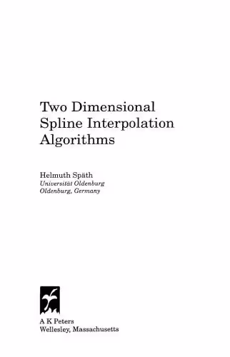 خرید و دانلود نسخه کامل کتاب Two dimensional spline interpolation algorithms