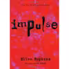 کتاب Impulse اثر Ellen Hopkins انتشارات Margaret K. McElderry Books
