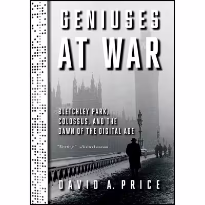 کتاب Geniuses at War اثر David A. Price انتشارات Knopf