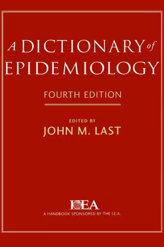 خرید و دانلود نسخه کامل کتاب A Dictionary of Epidemiology, 4th edition