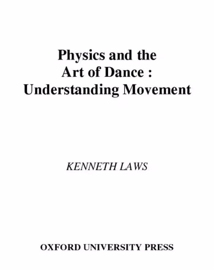 خرید و دانلود نسخه کامل کتاب Physics and the Art of Dance: Understanding Movement