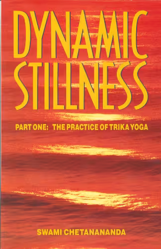 خرید و دانلود نسخه کامل کتاب Dynamic Stillness Part One: The Practice of Trika Yoga