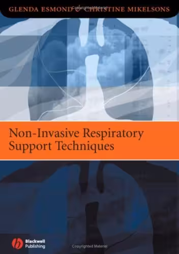 خرید و دانلود نسخه کامل کتاب Non-Invasive Respiratory Support Techniques: Oxygen Therapy, Non-Invasive Ventilation and CPAP