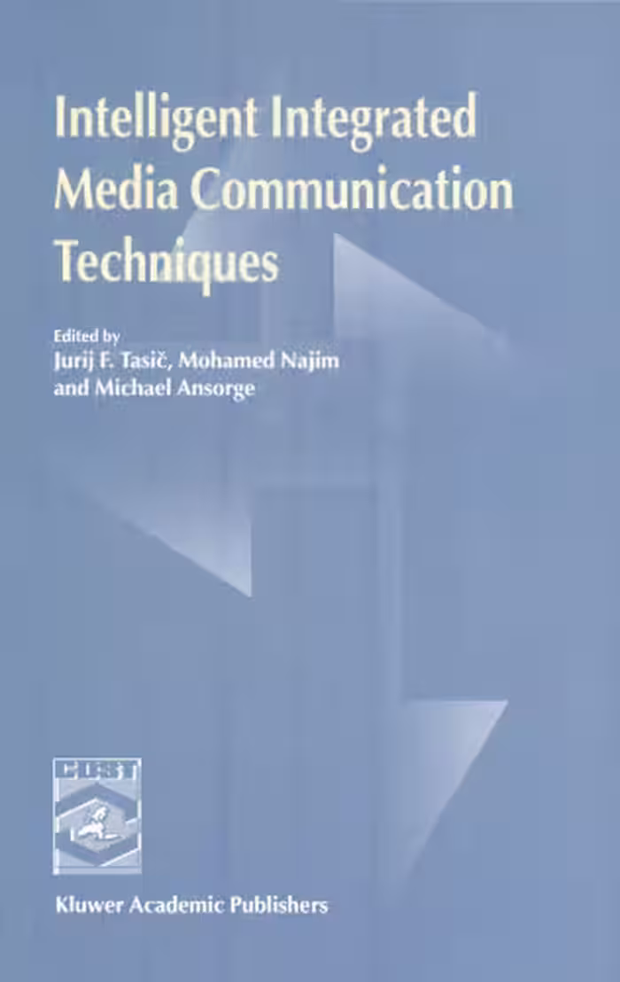 خرید و دانلود نسخه کامل کتاب Intelligent Integrated Media Communication Techniques