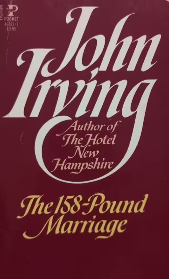 The 158-Pound Marriage | John Irving