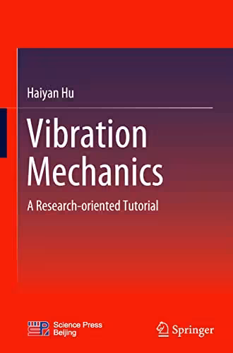 خرید و دانلود نسخه کامل کتاب Vibration Mechanics: A Research-oriented Tutorial