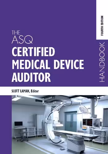 خرید و دانلود نسخه کامل کتاب The ASQ Certified Medical Device Auditor Handbook