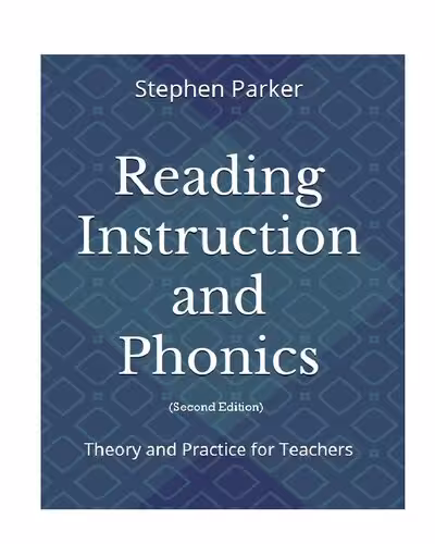 خرید و دانلود نسخه کامل کتاب Reading Instruction and Phonics: Theory and Practice for Teachers