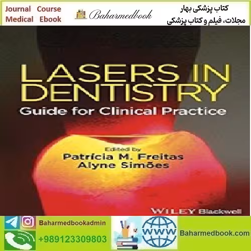 Lasers in Dentistry Guide for Clinical Practice 2015 TRU