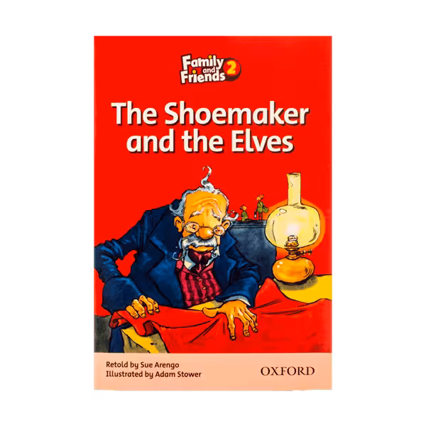 Family and Friends Readers 2 The Shoemaker and the Elves