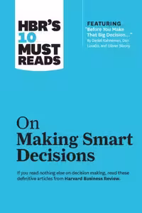 خرید و دانلود نسخه کامل کتاب HBR’s 10 Must Reads on Making Smart Decisions