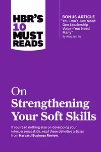 خرید و دانلود نسخه کامل کتاب HBR’s 10 Must Reads on Strengthening Your Soft Skills