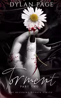 Torment: Part Two (The Bleeding Hearts Series Book 2) عذاب (متن کامل بدون حذفیات)