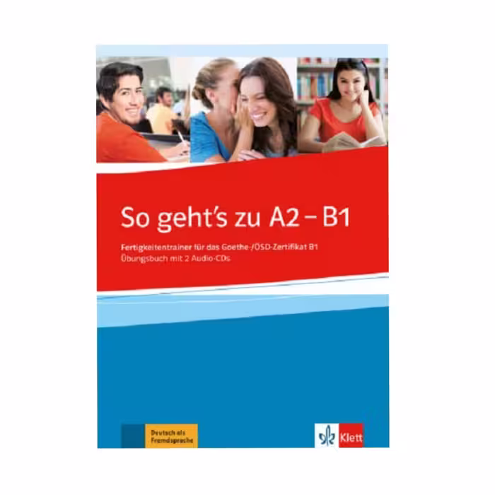 So geht’s zu A2 – B1