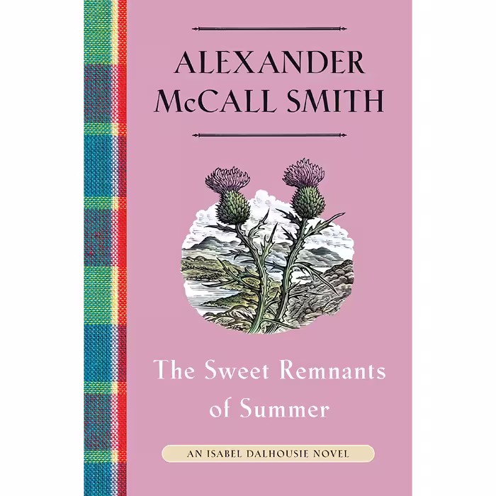 کتاب The Sweet Remnants of Summer اثر Alexander McCall Smith انتشارات Pantheon