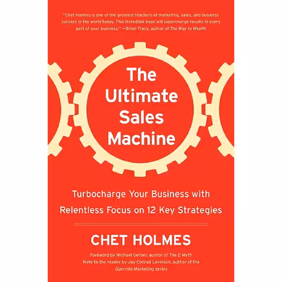 کتاب The Ultimate Sales Machine اثر Chet Holmes and Amanda Holmes انتشارات Portfolio