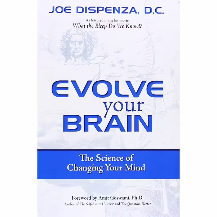 کتاب Evolve Your Brain اثر Joe Dispenza انتشارات HCI